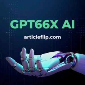 GPT66X: Revolutionizing Technology with Advanced AI