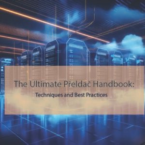 The Ultimate Přeldač Handbook: Techniques and Best Practices