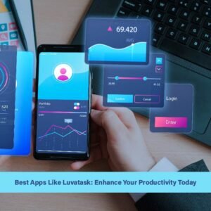 Best Apps Like Luvatask: Enhance Your Productivity Today