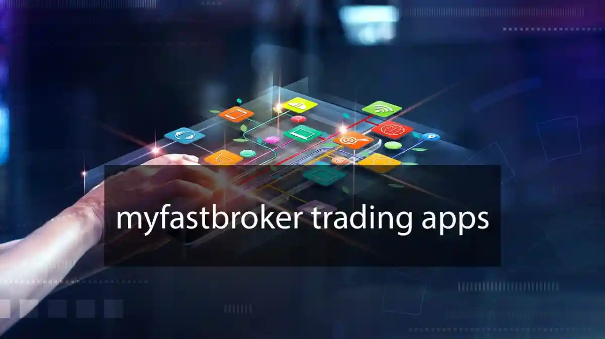 Mastering MyFastBroker: Skills for Effective Trading with MyFastbroker Trading Apps