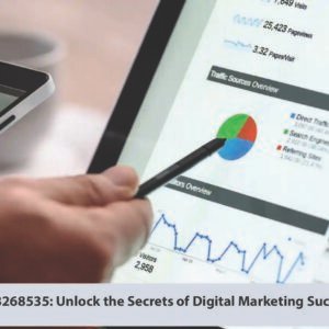 6178268535: Unlock the Secrets of Digital Marketing Success!