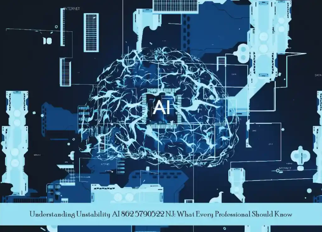 Understanding Unstability AI 862 5790522 NJ: What Every Professional Should Know