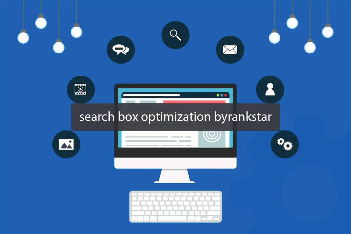 Search Box Optimization byRankStar: The Secret to Better SEO and User Experience