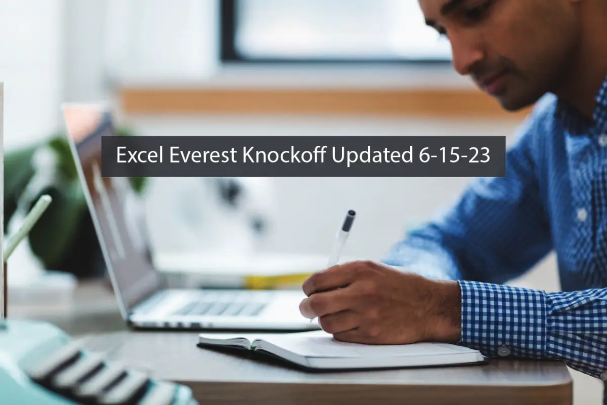 Excel Everest Knockoff Updated 6-15-23: Skills and Tips for Mastering the New Features