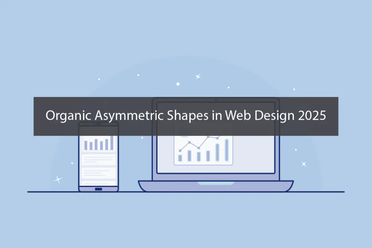 Organic Asymmetric Shapes in Web Design 2025: Why They're the Future of Design